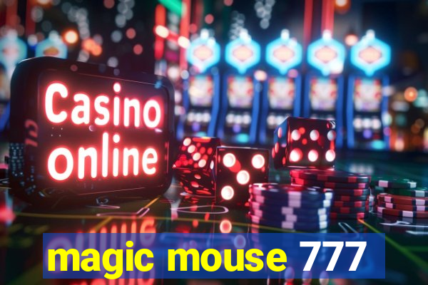 magic mouse 777